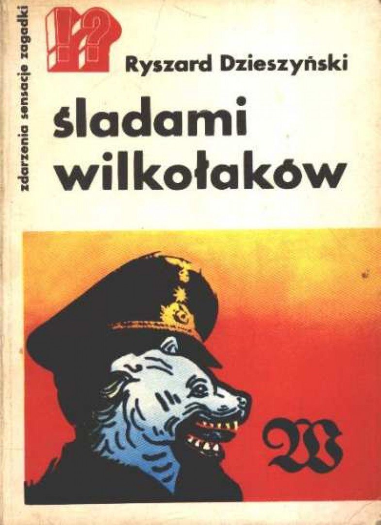 Dzieszynski, Ryszard - Sladami wilkotakow [antikvár]