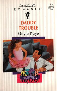 Kaye, Gayle - Daddy Trouble [antikvár]