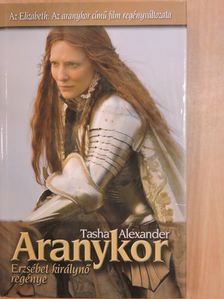Tasha Alexander - Aranykor [antikvár]