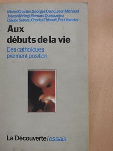 Claude Sureau - Aux débuts de la vie (dedikált példány) [antikvár]