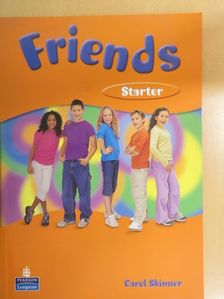 Carol Skinner - Friends - Starter [antikvár]