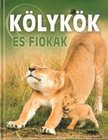 Dönsz Judit - Kölykök és fiókák [antikvár]