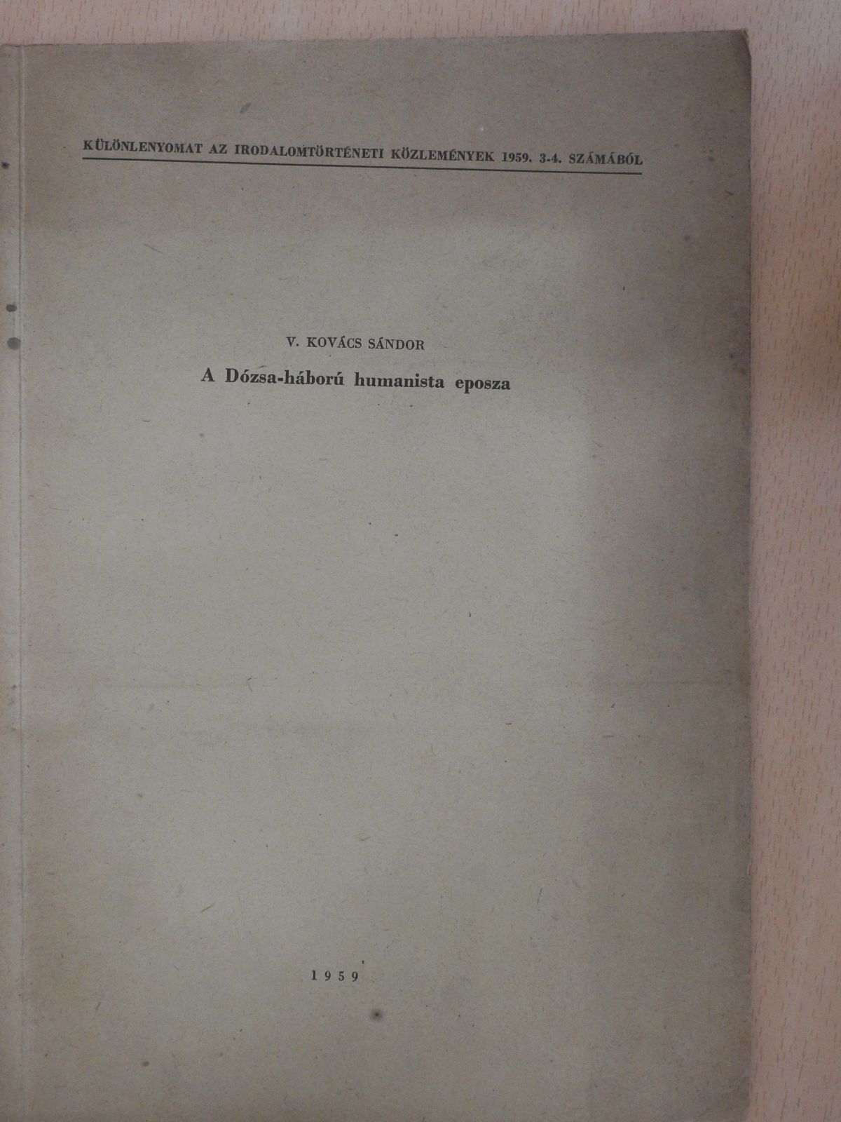 V. Kovács Sándor - A Dózsa-háború humanista eposza (dedikált példány) [antikvár]