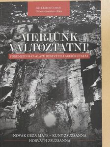 Horváth Zsuzsanna - Merjünk változtatni! [antikvár]