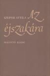 SZEPESI ATTILA - Az éjszakára (dedikált) [antikvár]