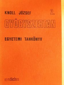 Knoll József - Gyógyszertan 2. (töredék) [antikvár]