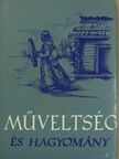 Diószegi Vilmos - Műveltség és hagyomány [antikvár]
