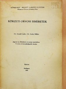 Dr. Andor Miklós - Körzeti orvosi ismeretek [antikvár]