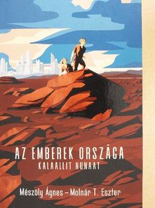 Mészöly Ágnes - Az emberek országa [antikvár]