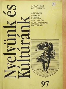 Debreczeni Tibor - Nyelvünk és Kultúránk 1997. január-március [antikvár]