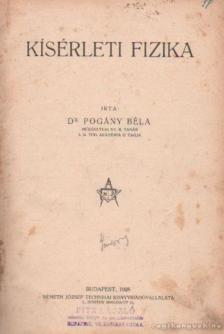 Dr. Pogány Béla - Kísérleti fizika [antikvár]
