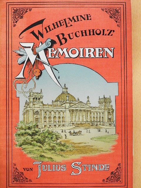 Julius Stinde - Wilhelmine Buchholz' Memoiren (gótbetűs) [antikvár]
