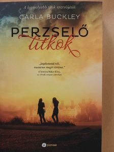 Carla Buckley - Perzselő titkok [antikvár]