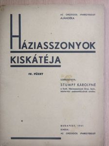 Háziasszonyok Kiskátéja IV. [antikvár]