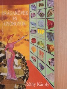 Réthy Károly - Drágakövek és gyöngyök [antikvár]