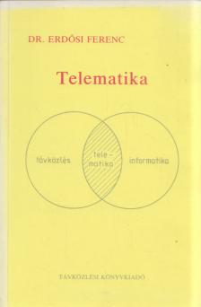 Erdősi Ferenc - Telematika [antikvár]