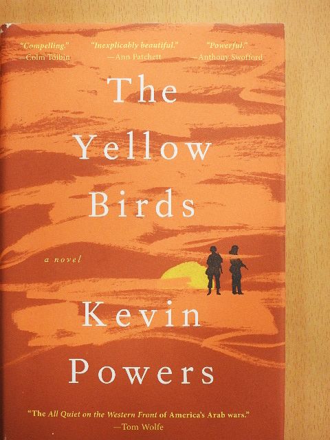 Kevin Powers - The Yellow Birds [antikvár]