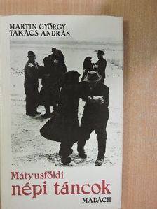 Martin György - Mátyusföldi népi táncok [antikvár]
