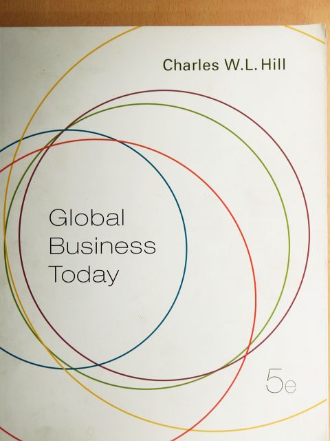 Charles W. L. Hill - Global Business Today [antikvár]
