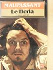 Guy de Maupassant - La Horla [antikvár]