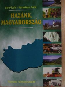 Bora Gyula - Hazánk, Magyarország [antikvár]