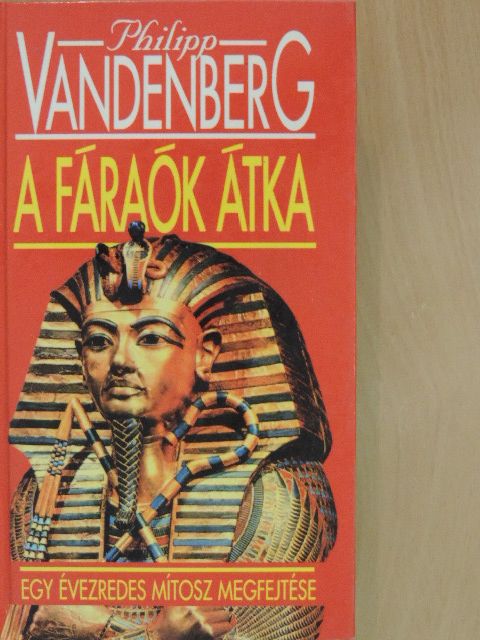 Philipp Vandenberg - A fáraók átka [antikvár]