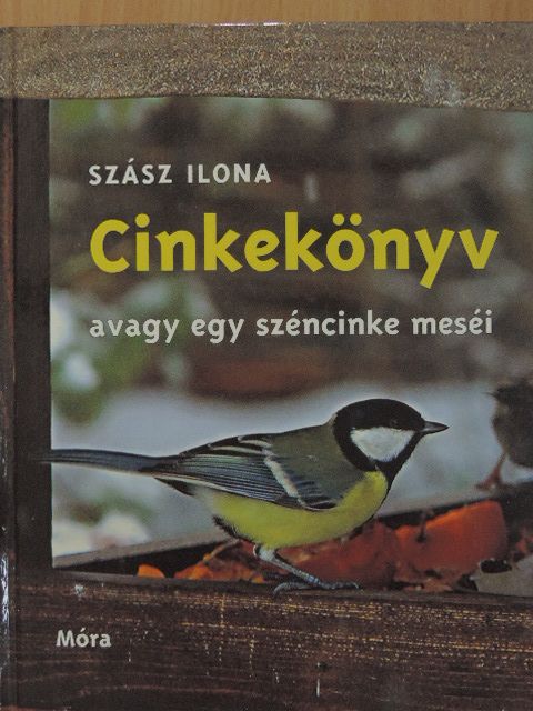 Szász Ilona - Cinkekönyv [antikvár]