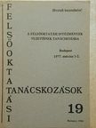 Aczél György - A felsőoktatási intézmények vezetőinek tanácskozása [antikvár]