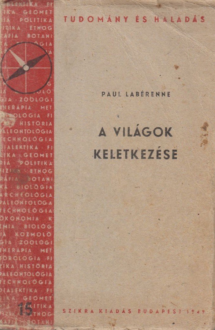Labérenne, Paul - A világok keletkezése [antikvár]