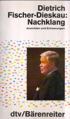 Dietrich Fischer-Dieskau - Nachklang [antikvár]