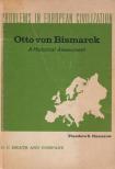 Theodore S. Hamerow - Otto Von Bismarck [antikvár]