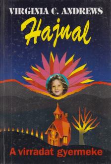 ANDREWS, VIRGINIA C. - Hajnal [antikvár]