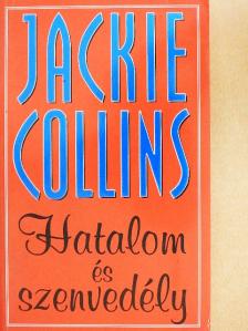 Jackie Collins - Hatalom és szenvedély [antikvár]