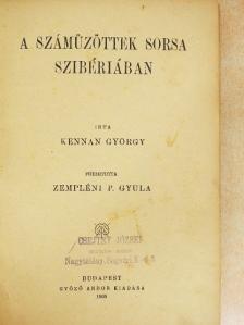 Kennan György - A számüzöttek sorsa Szibériában [antikvár]