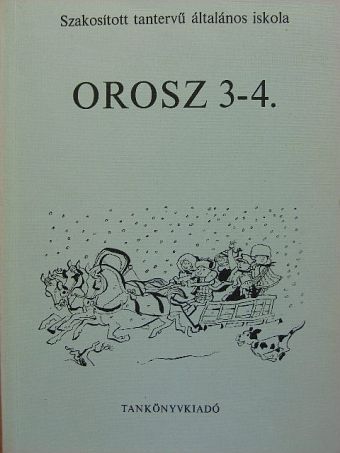 Suara Róbert - Orosz 3-4. [antikvár]