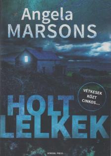 Angela Marsons - Holt lelkek [antikvár]