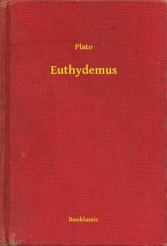 Plato - Euthydemus [eKönyv: epub, mobi]