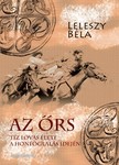 Leleszy Béla - Az őrs [eKönyv: epub, mobi]