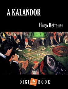 Hugo Bettauer - A kalandor [eKönyv: epub, mobi]