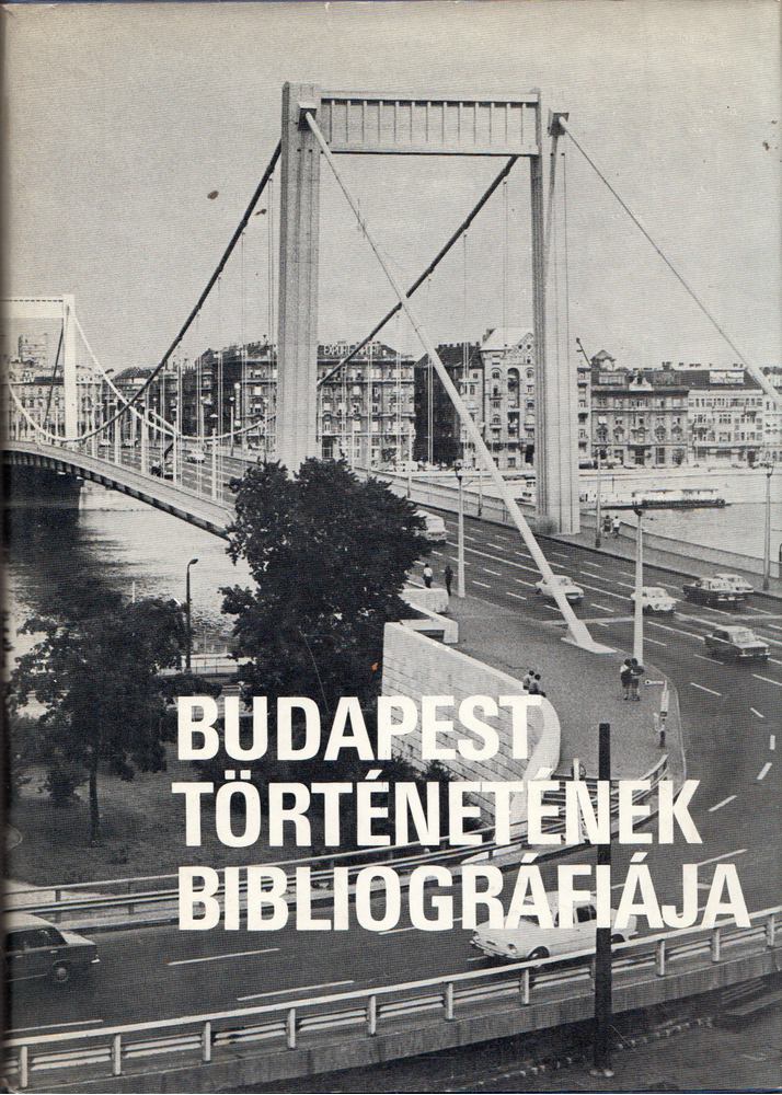 Mentesné Dr. Rózsa Ilona, Fancsali Petronella, Hollósi Tiborné - Budapest történetének bibliográfiája VII. Mutatók [antikvár]