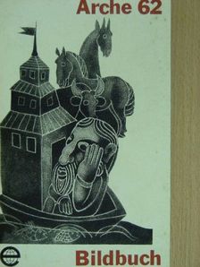 Georg Schneider - Arche 62 Bildbuch [antikvár]