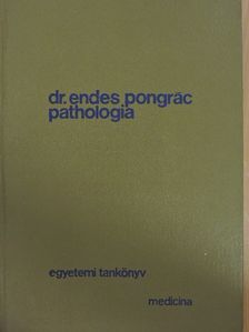 Dr. Endes Pongrác - Pathologia II. (töredék) [antikvár]