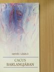 Dinyés László - Cacus barlangjában (dedikált példány) [antikvár]