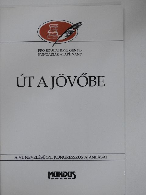 Út a jövőbe [antikvár]