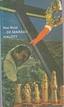 NAT ROID - ... de maradj halott [antikvár]