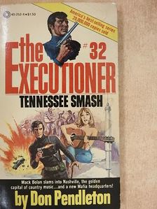 Don Pendleton - The Executioner: Tennessee smash [antikvár]