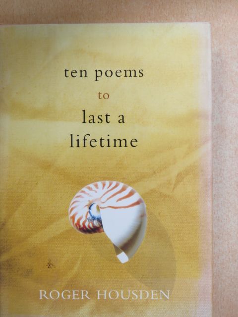 Roger Housden - Ten Poems to Last a Lifetime [antikvár]