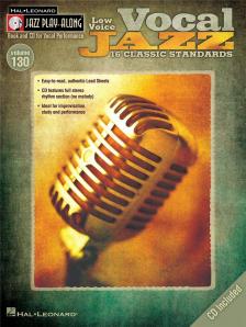 VOCAL JAZZ - 16 CLASSIC STANDARDS - LOW VOICE - CD INCLUDED