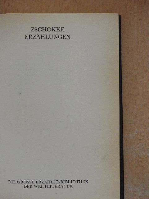 Heinrich Zschokke - Erzählungen [antikvár]