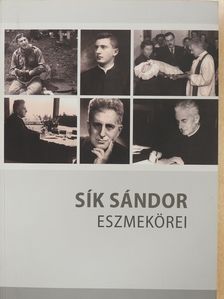 Bihari József - Sík Sándor eszmekörei (dedikált példány) [antikvár]